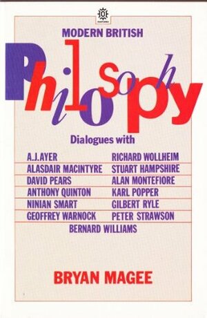 Modern British Philosophy by Brian Magee, Anthony Quinton