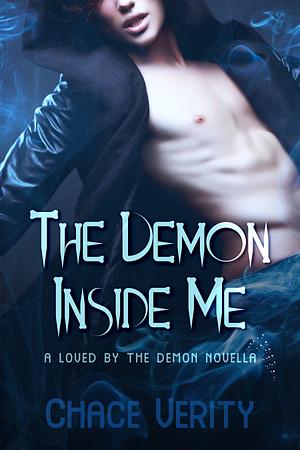 The Demon Inside Me by Chace Verity