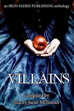 Villains (Beyond Fantasy Book 5) by Beth W. Patterson, McKenzie Richardson, Cindar Harrell, David Green, Aziza Sphinx, Vonnie Winslow Crist, Janine Pipe, Andra Dill, Stacey Jaine McIntosh