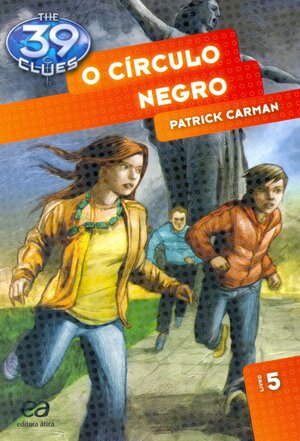O Círculo Negro by Patrick Carman