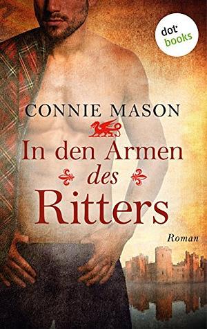 In den Armen des Ritters by Connie Mason