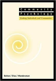 Community Psychology: Linking Individuals and Communities by Abraham Wandersman, James H. Dalton, Maurice J. Elias