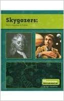 Skygazers: From Hypatla to Faber by William B. Rice, Lisa E. Greathouse, Nancy Mckeown