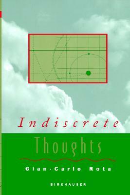 Indiscrete Thoughts by Gian-Carlo Rota