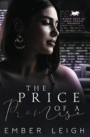 The Price of a Promise by Ember Leigh