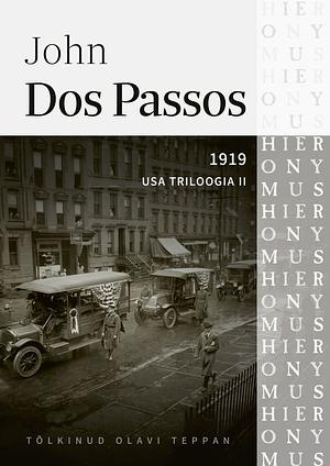 USA triloogia II: 1919 by John Dos Passos, E.L. Doctorow