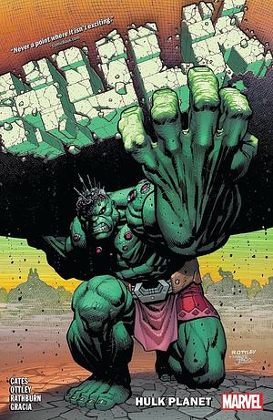 Hulk, Vol. 2: Hulk Planet by Donny Cates, Ryan Ottley