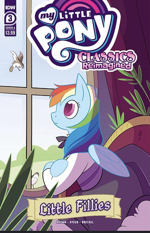 My Little Pony Classics Reimagined, Vol 3 by Megan Brown