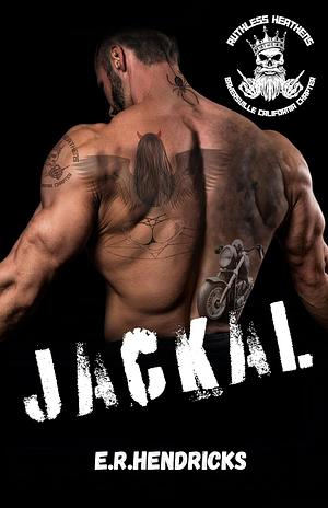 Jackal by E.R. Hendricks, E.R. Hendricks