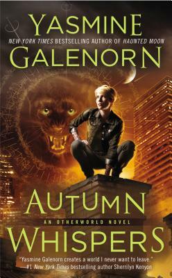 Autumn Whispers: An Otherworld Novel by Yasmine Galenorn
