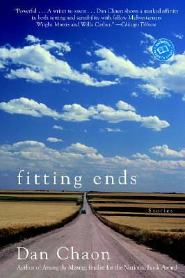 Fitting Ends by Dan Chaon