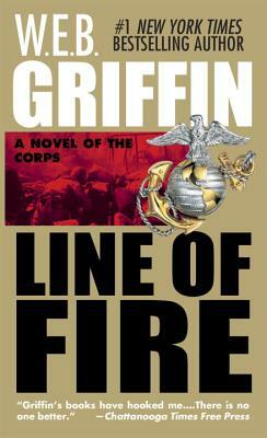 Line of Fire by W.E.B. Griffin