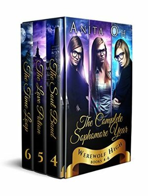 Werewolf High: The Complete Sophomore Year: Books 4-6 by Anita Oh