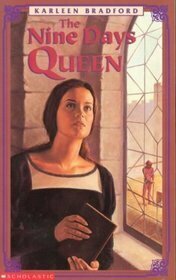 The Nine Days Queen by Karleen Bradford