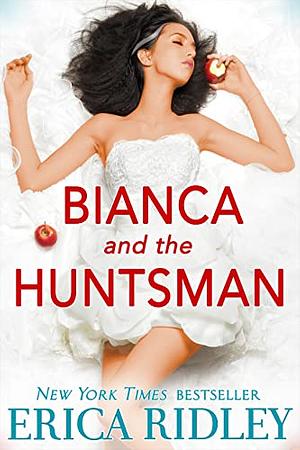 Bianca & the Huntsman by Erica Ridley