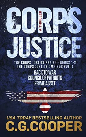 Corps Justice Omnibus Vol. 1 by C.G. Cooper