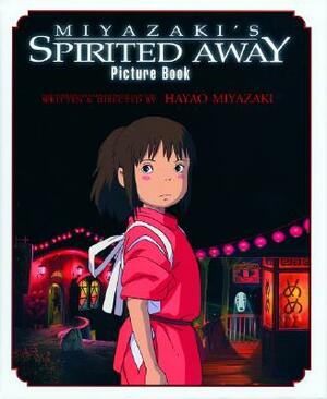 Spirited Away Picture Book by Hayao Miyazaki