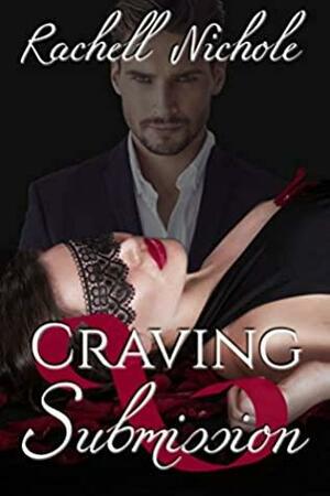 Craving by Rachell Nichole
