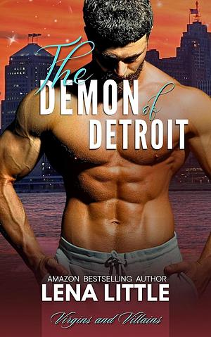 The demon of Detroit by Lena Little