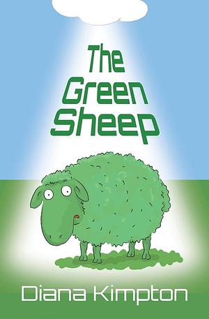 The Green Sheep by Diana Kimpton, Diana Kimpton