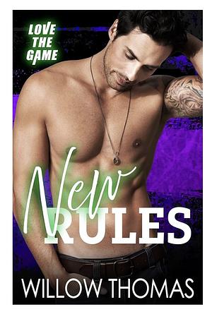 New Rules by Willow Thomas