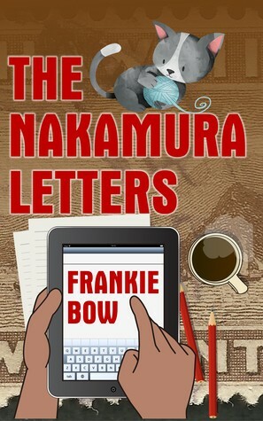 The Nakamura Letters (Professor Molly Mysteries, #7) by Frankie Bow