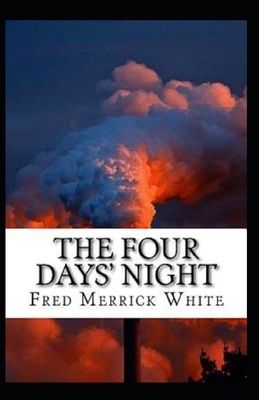 The Four Days' Night illustrated by Fred Merrick White