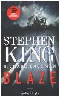 Blaze by Stephen King, Richard Bachman