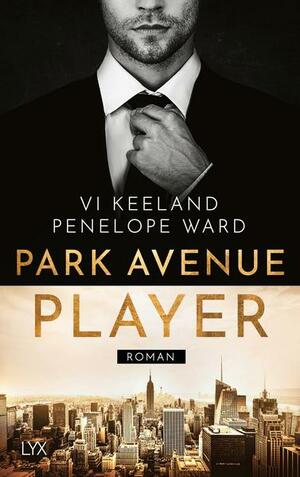 Park Avenue Player by Penelope Ward, Vi Keeland