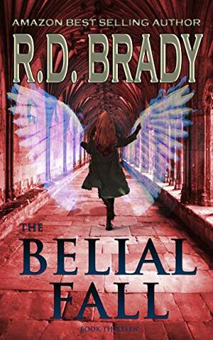 The Belial Fall by R.D. Brady