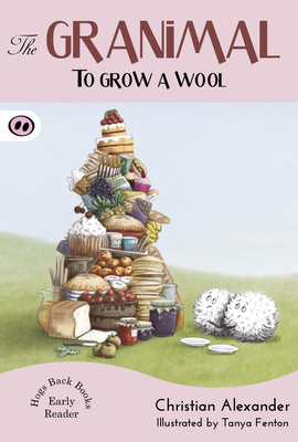 To Grow a Wool by Christian Alexander