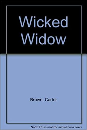 Wicked Widow by Carter Brown