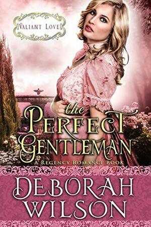 The Perfect Gentleman by Deborah Wilson