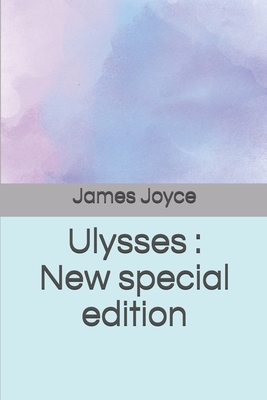 Ulysses: New special edition by James Joyce