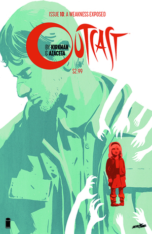 Outcast #10 by Robert Kirkman, Paul Azaceta