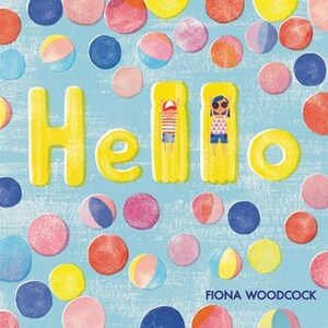 Hello by Fiona Woodcock