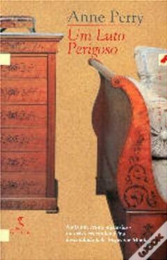 Um Luto Perigoso by Anne Perry