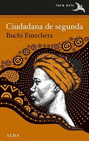 Ciudadana de segunda by Buchi Emecheta