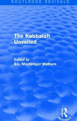 The Kabbalah Unveiled by 