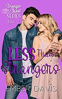 Less Than Strangers by Ember Davis