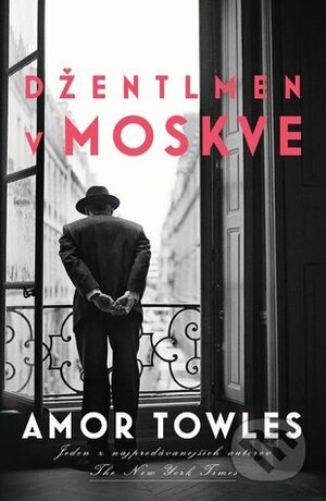 Džentlmen v Moskve by Amor Towles