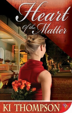 Heart of the Matter by K.I. Thompson