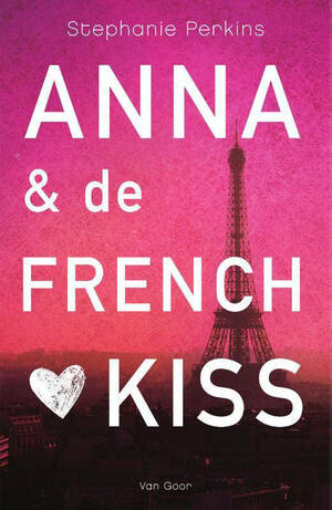 Anna & de French Kiss by Stephanie Perkins