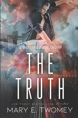 The Truth by Mary E. Twomey