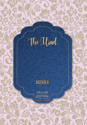 The Iliad by Homer