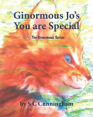 Ginormous Jo's You Are Special by S C Cunningham
