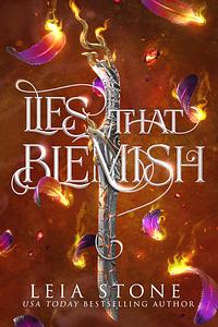 Lies that Blemish  by Leia Stone