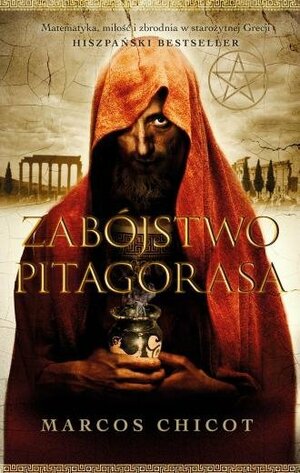Zabójstwo Pitagorasa by Marcos Chicot