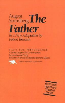 The Father by August Stridberg, Robert Brustein