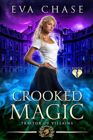 Crooked Magic by Eva Chase